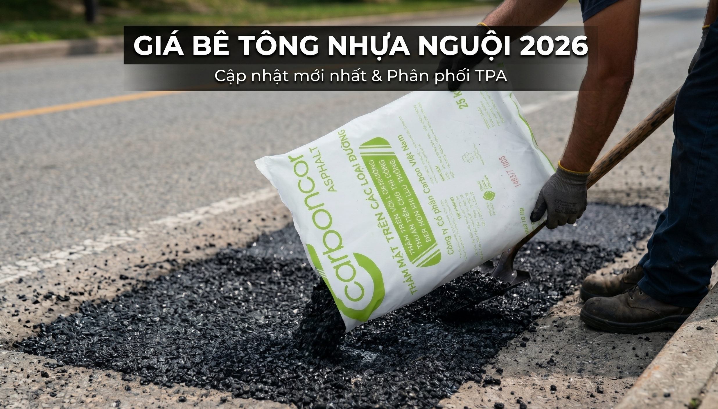 Giá bê tông nhựa nguội 2026
