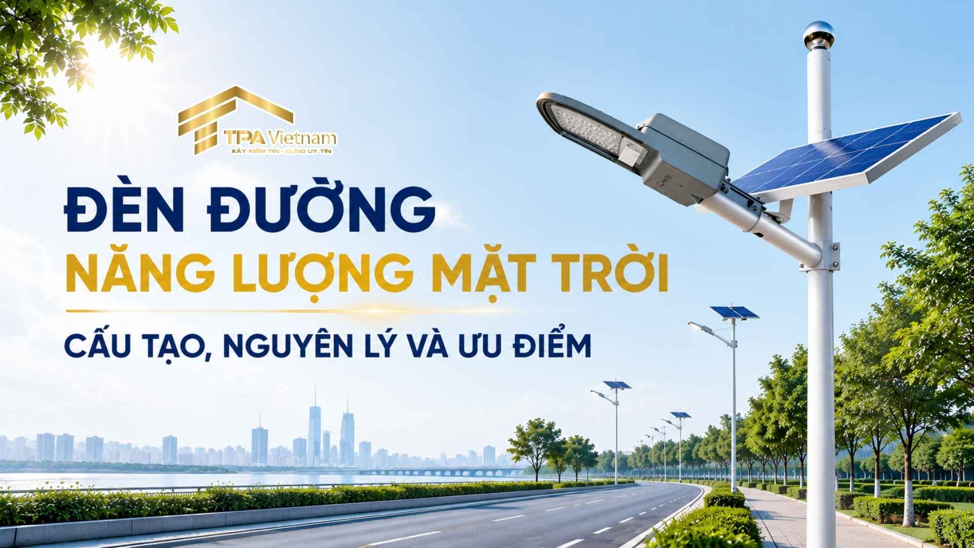 Đèn đường năng lượng mặt trời